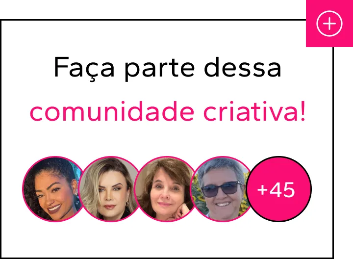 Faça parte dessa comunidade criativa